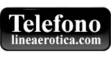telefono linea erotica